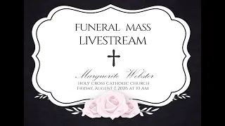 Funeral Mass Livestream - Marguerite Webster