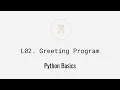Tiny Greeting Program Python Basics U1L2