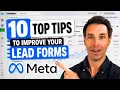 10 Things You MUST Do When Setting Up Meta Instant Forms If You Want High-Quality Leads