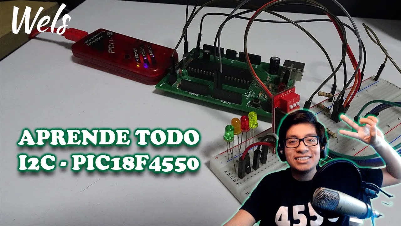 Aprende TODO sobre I2C con el PIC18F4550 - Wels Theory