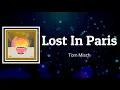 Tom Misch (feat. GoldLink) - Lost In Paris (Lyrics)
