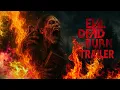 Download Lagu Evil Dead: Burn (2026) - Trailer | Souheila Yacoub | Horror/Mystery | Concept