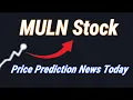 MULN stock and Mullen Automotive Price Prediction News Today
