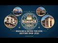 Bismarck movie theatre history