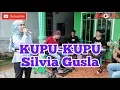 Download Lagu 🔴KUPU-KUPU Cover Silvia gusla