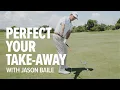 Jason Baile s Simple Fix for a Better Takeaway Jason Baile Golf Tips Titleist
