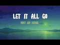 Download Lagu Birdy and Rhodes - Let it All Go (Lyrics)