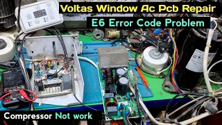 Voltas Window Ac Pcb Repair E6 Error Code Problem New voltas window ac pcb repair