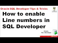 How to enable Line numbers in Oracle SQL Developer Oracle SQL Developer Tutorial