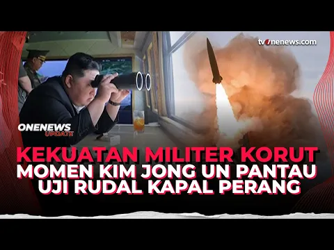 Kim Jong Un Awasi Uji Coba Rudal Kapal Perang, Perintahkan Perkuat Kekuatan Tempur