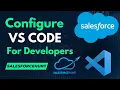 Salesforce Developers Configure VS CODE for Salesforce Developers SalesforceHunt
