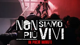 non siamo pi vivi all of us are dead in pochi minuti