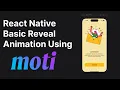 React Native Basic Reveal Animation With Moti