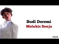 Budi Doremi - Melukis Senja | Lirik Lagu Indonesia