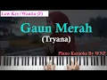 Download Lagu Tryana - Gaun Merah Piano Karaoke Low Key (Wanita) + Chord
