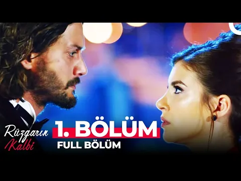 Download MP3 Rüzgarın Kalbi 1. Bölüm