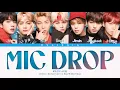 Lagu BTS (방탄 소년들) - Mic Drop [Color Coded Lyrics Esp/Rom/Eng]