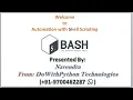 Bash Shell Scripting May-2019-Day1 Introduction to variables
