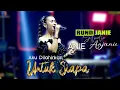 Download Lagu AjP Multimedia | Aku Dilahirkan Untuk Siapa - ANIE ANJANIE (Live Cover RUNDJANIE Studio)