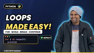 Python Loops Explained for Loop while Loop break continue Python for Beginners
