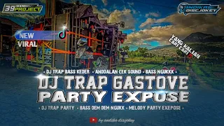 dj trap gastove x party expose bass glerr enak buat cek sound by andika discjokey