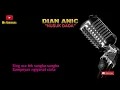 Download Lagu DIAN ANIC - NUSUK DADA | VIDEO LIRIK | BEST AUDIO