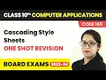 Class 10 Computer Applications Chapter 5 Cascading Style Sheets - One Shot Revision 2022-23