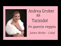 Lagu Andrea Gruber - Turandot  ( in Questa Regia)