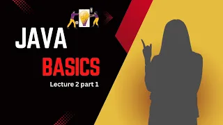 Java Basics Datatype Methods Lecture 2 part 1