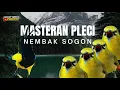 Download Lagu MASTERAN DAN PANCINGAN  PLECI FULL NEMBAK SOGON SOGOK ONTONG PANJANG