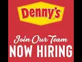 Denny s Restaurant in Madera is now HIRING