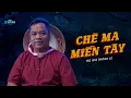 Download Lagu Truyện ma : CHÈ MA MIỀN TÂY - Khi niềm tin bị hủy hoại | Truyện ma Lê Huy An