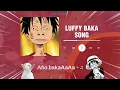 Download Lagu minna mi mo shima waAaAa~~ LUFFY BAKA SONG 🤡