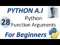 Machine Learning Tutorial Python 28 Python Function Arguments