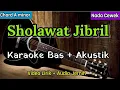 Download Lagu SHOLAWAT JIBRIL | Karaoke Akustik | Nada Cewek