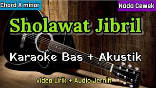 sholawat jibril karaoke akustik nada cewek