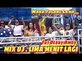 DJ LIMA MENIT LAGI‼️ OT LC21 ENTERTAIMENT ‼️ VIRAL FDJ DEBY AMOY ‼️ DJ TERBARU 