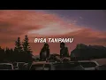 Download Lagu Bisa Tanpamu - Andmesh (slowed and reverb)