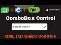 Qt QML Tutorial ComboBox Control Qt QML Application Qt QML Full Course