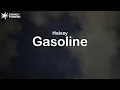 Download Lagu Halsey - Gasoline (Lyrics)