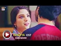 Ishqiya OST πΆ Asim Azhar | Feroze Khan | Ramsha Khan | Hania Amir