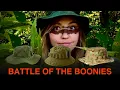 BATTLE OF THE BOONIES