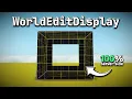 Add Visual Selection Rendering to WorldEdit in Minecraft 100 Server-Side