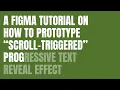 Create a GSAP-Inspired Scroll-Based Text Reveal in Figma No Code