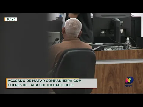 Acusado de matar companheira com golpes de faca foi condenado a 12 anos de prisão