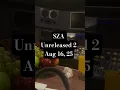 Download Lagu SZA - Unreleased 2/ Aug 16, 25 (teased via @notmusicatalliswear)