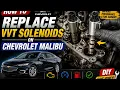 How to replace VVT solenoids on Chevrolet Malibu