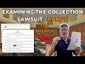 Examining The Collection Lawsuit Part 4 - The Answer and Affirmative Defenses