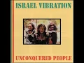 Israel Vibration We a de rasta