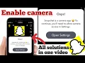 Enable Camera on Snapchat Allow Camera access Snapchat on iPhone Apple Tech World